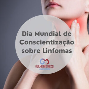 Dia Mundial de Conscientização sobre Linfomas